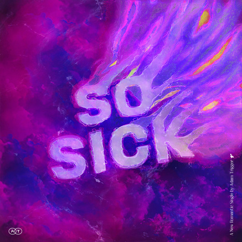 So Sick (feat. FAAB)