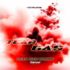 Tear Gas Riddim
