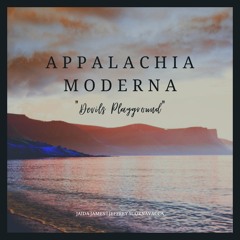 Devils Playground by Appalachia Moderna