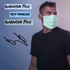 Quarantine Mashup Pack FREE DOWNLOAD!