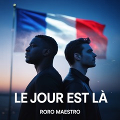 Roro Maestro - Le jour est là