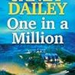 #^(DOWNLOAD)⚡PDF⚡ ''One in a Million (Rivalries) BY : Janet Dailey'' $BOOK$ 39331