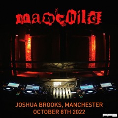 Manchild - LIVE RECORDING, Joshua Brooks 8.10.22 (Free From Sleep: Jody Wisternoff) *BAD QUALITY*