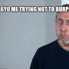 sorry for burping into the mic