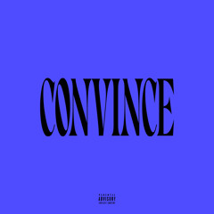 CONVINCE