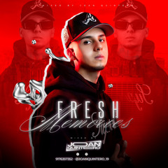 FRESH MEMORIES (JOAN QUINTERO)