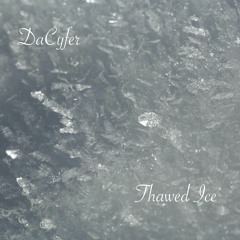 Thawed Ice