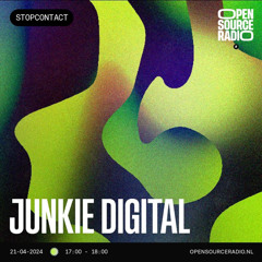Junkie Digital - Open Source Radio [April '24]