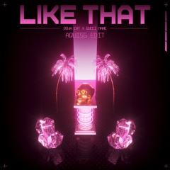 Like That「aquiSS Edit」