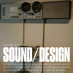SOUND/DESIGN: Part 1 (R&B / Neo-Soul / Jazz / Live)