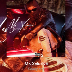 Seanpane - Mr. Xclusive