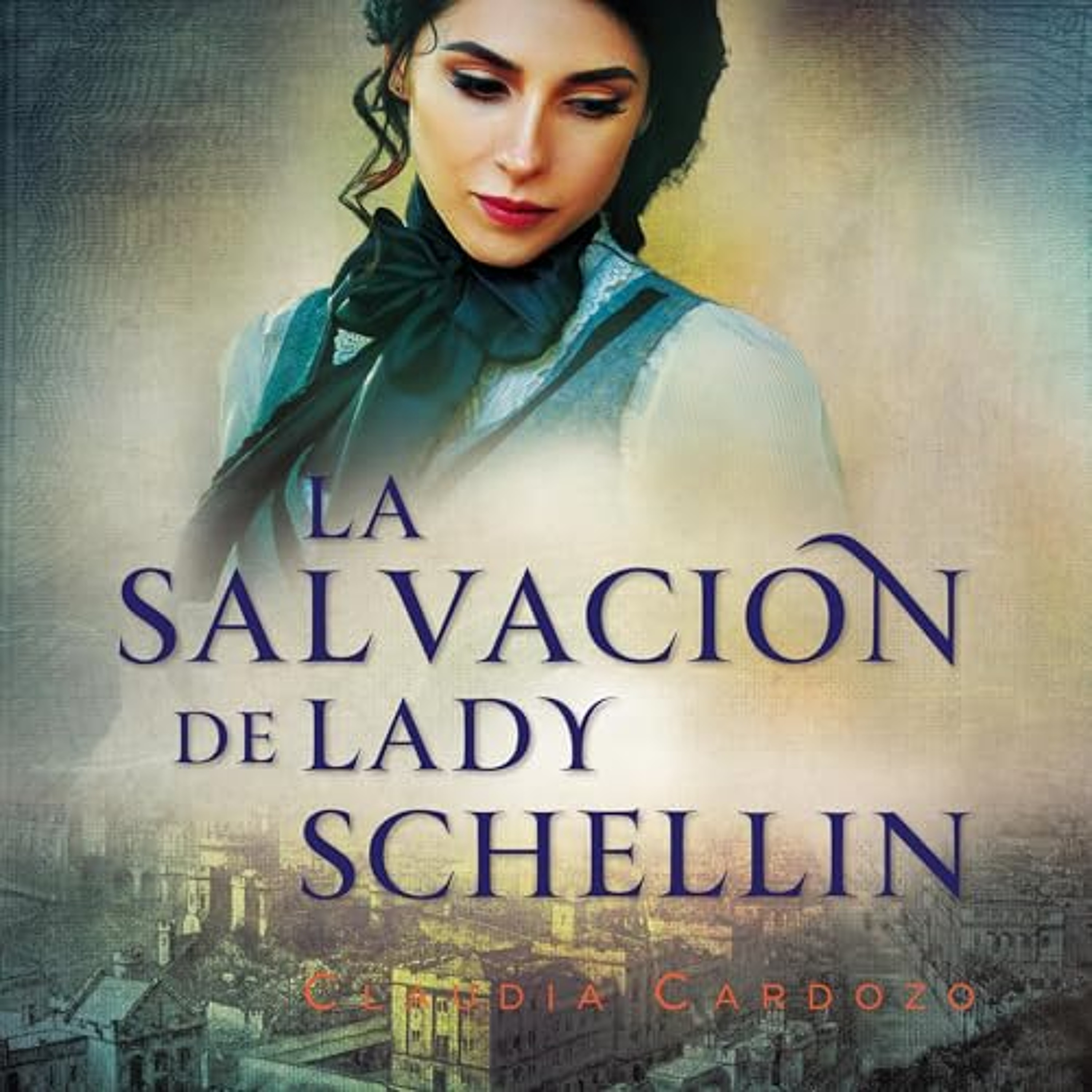 La salvación de lady Schellin (Audiolibro) | Prueba Gratis