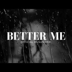 Lexnour (ft WhooGuxn X KOEL) - Better Me
