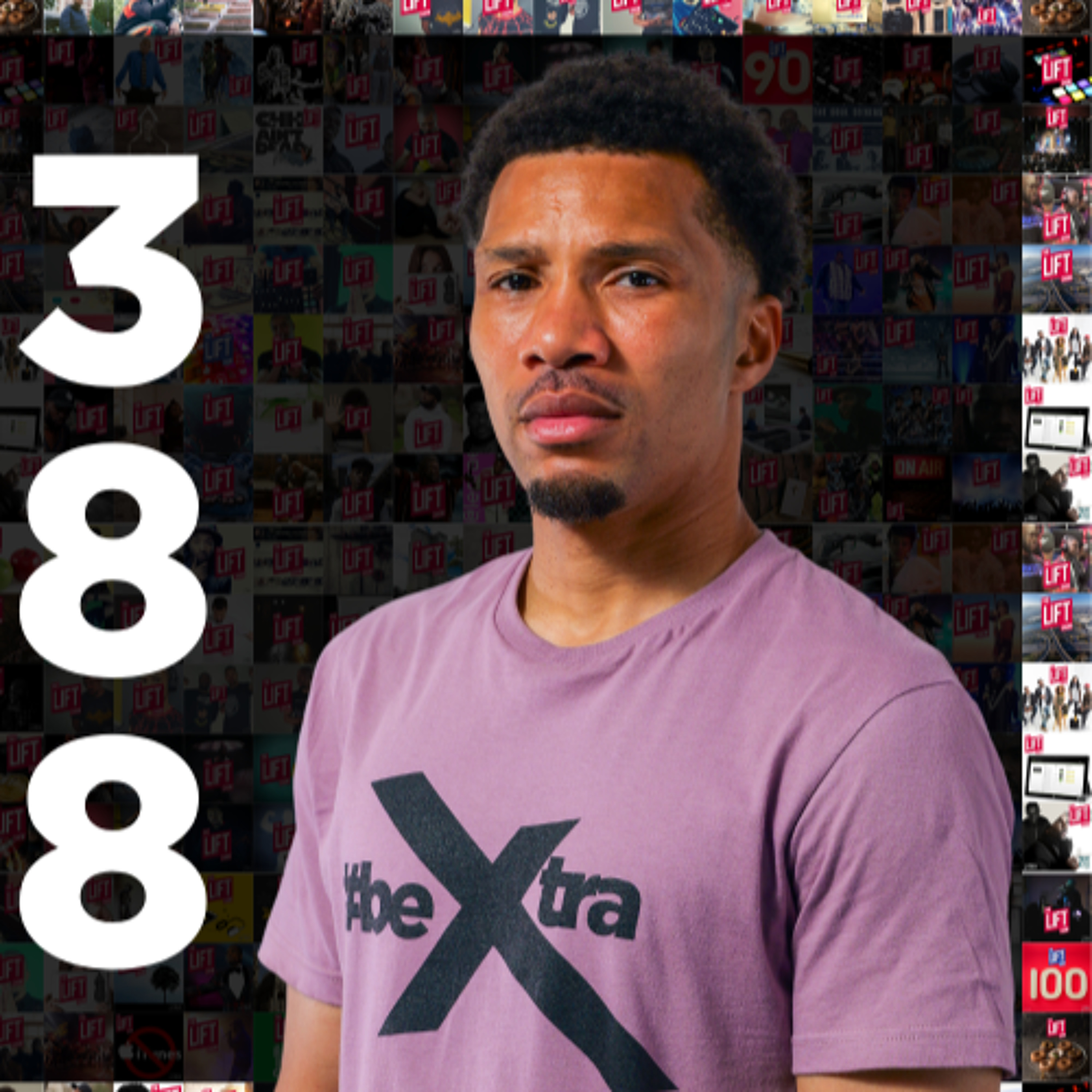 #TheLiftshow 388 episode artwork