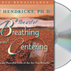 download PDF 🎯 The Art Of Breathing And Centering: Discover The Powerful Gifts Of Th