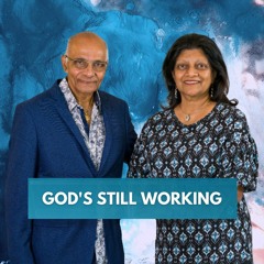 God’s Still Working | Rev. Dr. Neil Obeyesekere | Life Church Global | Dubai Church