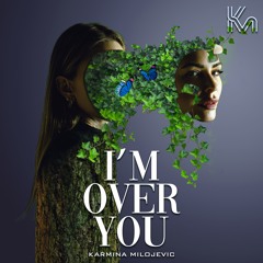 I'm Over You