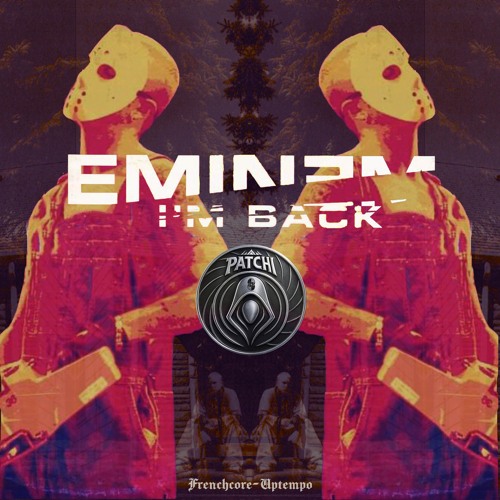 I'm Back (Eminem remix)