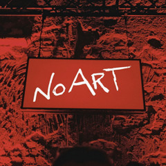 No Art London | Battersea Arts Centre | ANOTR b2b TOMAN