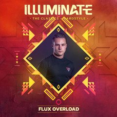 Flux Overload @ Illuminate - The Classics 2022