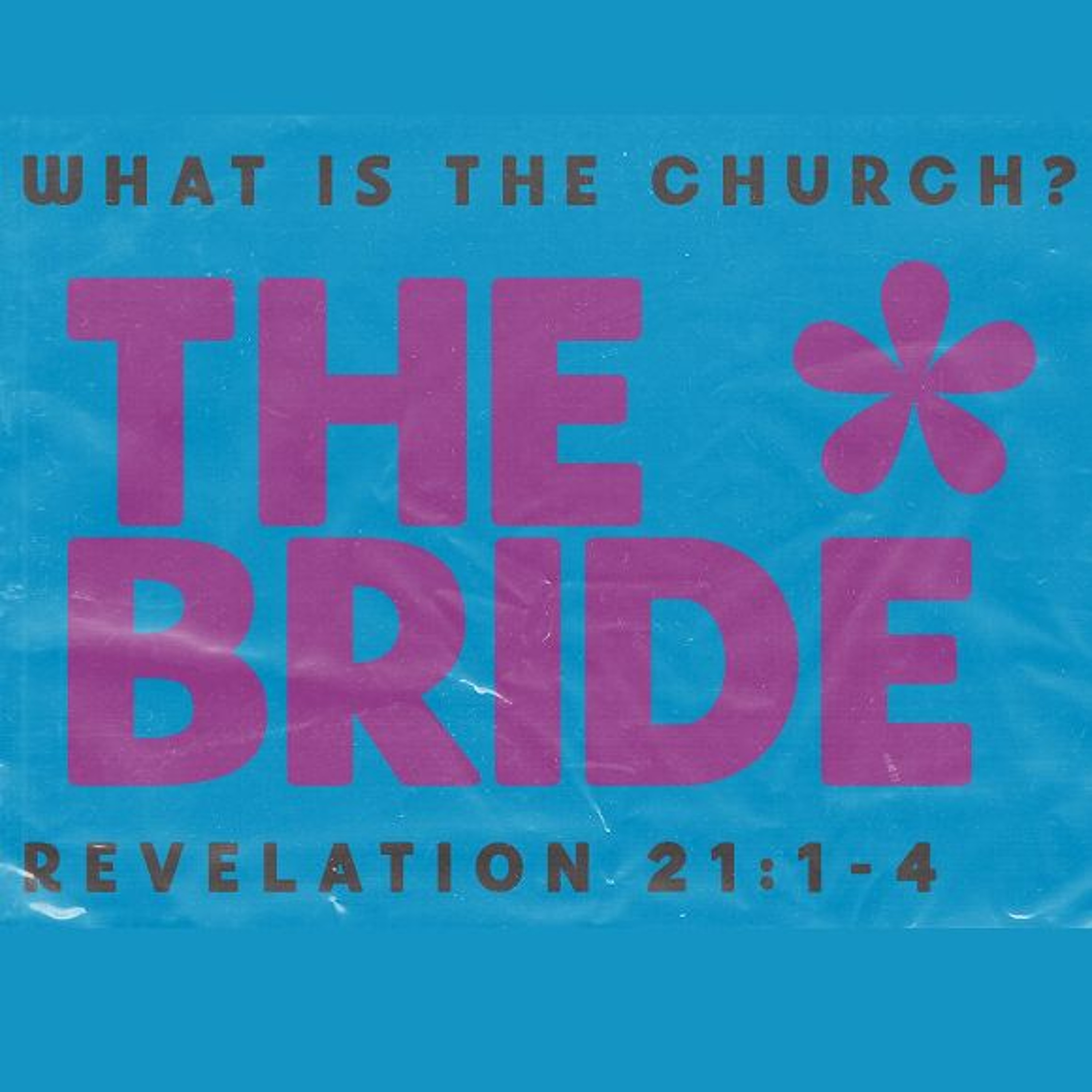 Mill Creek | 08/25/24 – BRIDE, Revelation 21:1-4 episode artwork