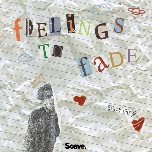 Elliot Kings - Feelings To Fade