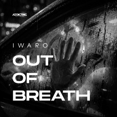 OUT OF BREATH