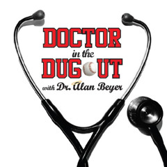 July 19, 2025 - Doctor in the Dugout with Craig Smith