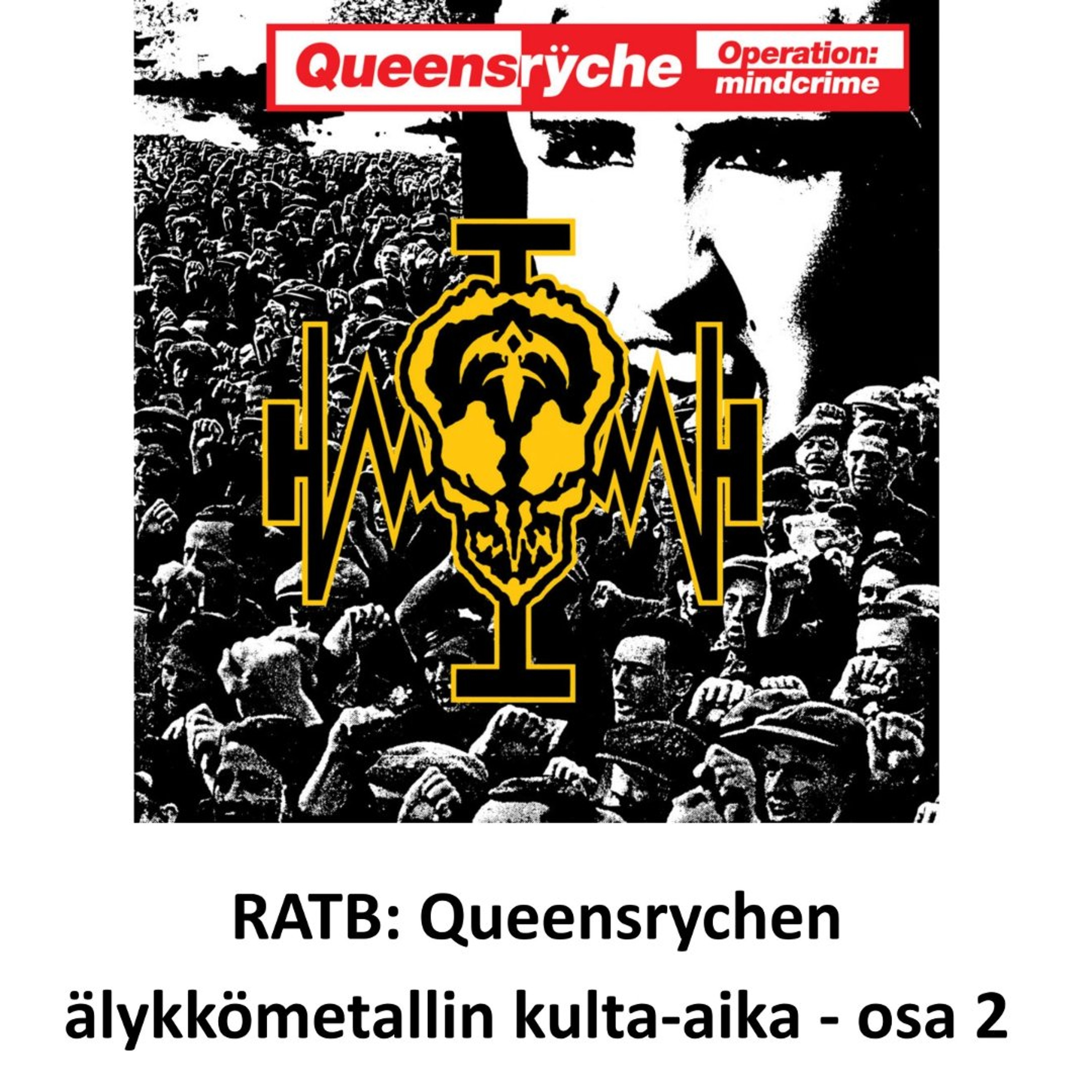 Queensrychen älykkömetallin kulta-aika: osa 2