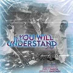 YOU WILL NOT UNDERSTAND 2.0