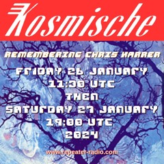 Kosmische Radio | #24 In memory of Chris Karrer 01262024
