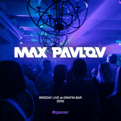 Birzday Live at Grafin Bar (20.02.2022)