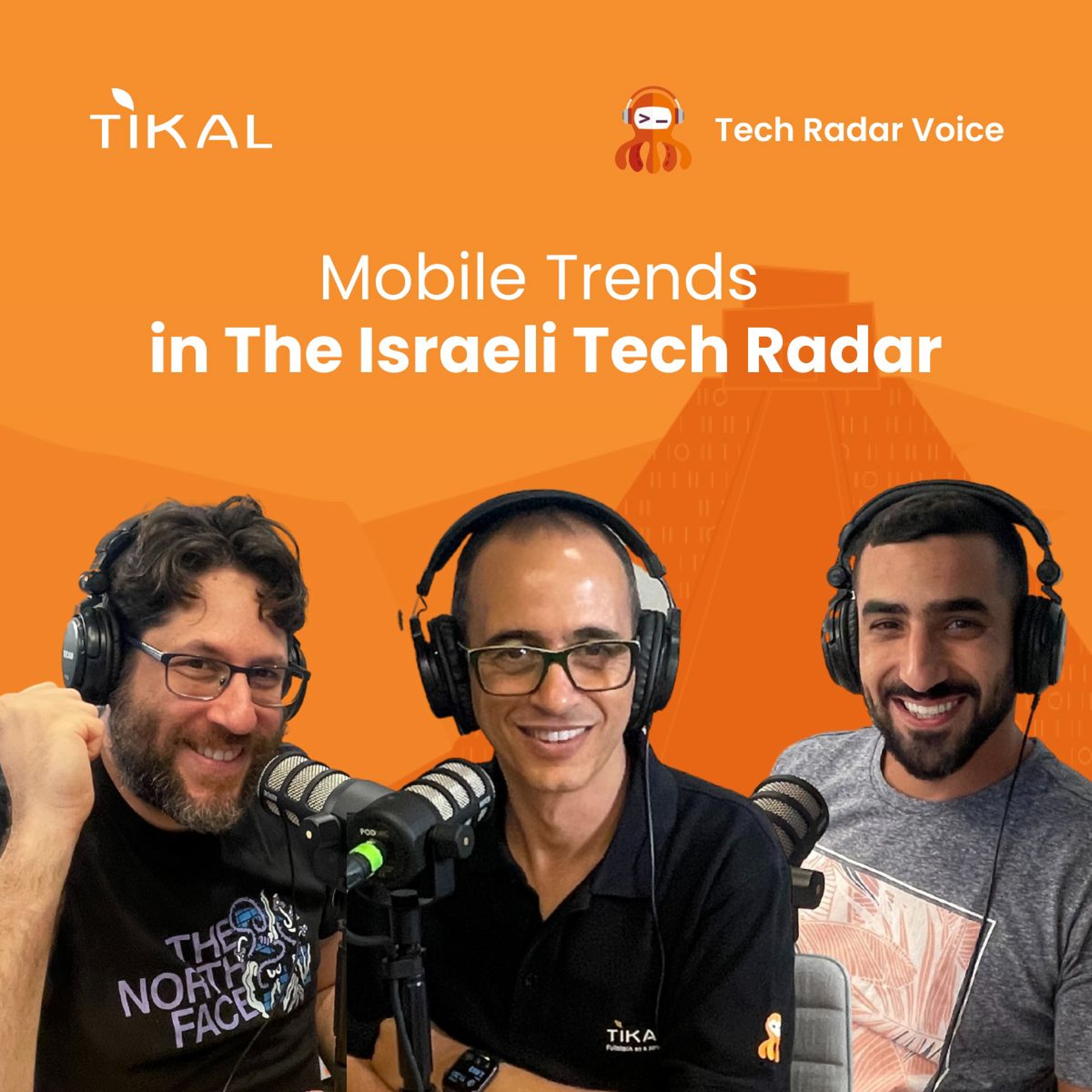 Mobile trends in The Israeli Tech Radar