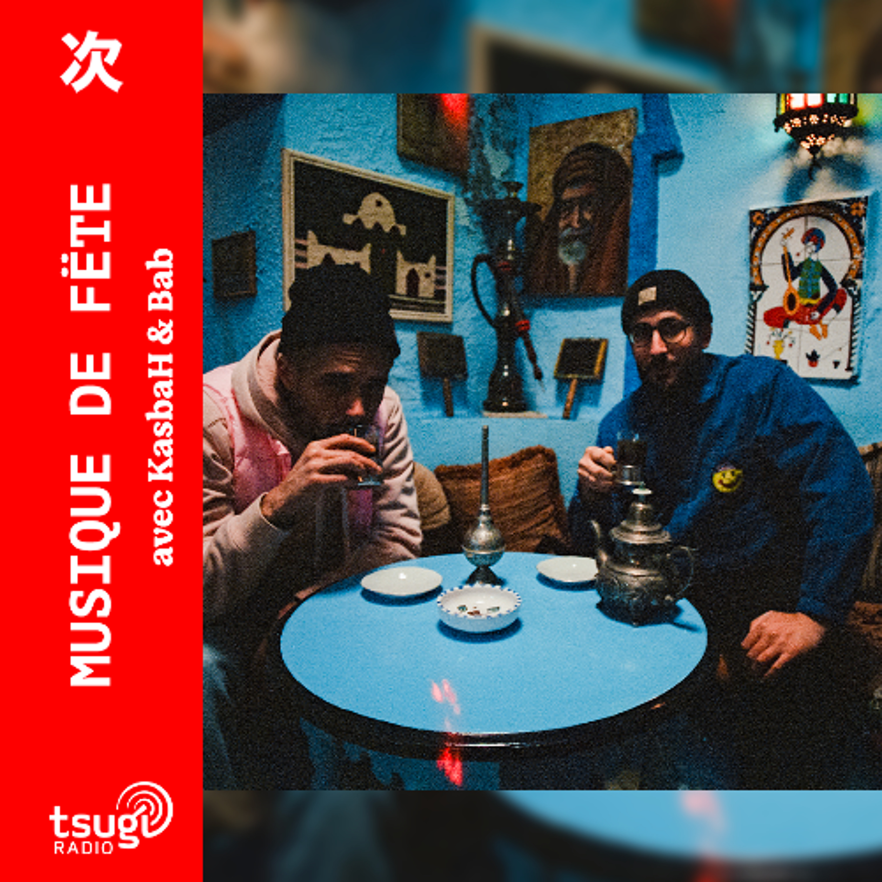 Musique de Fëte · KasbaH & Bab · Septembre 2025