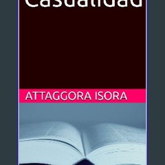 PDF 💖 Casualidad (Spanish Edition) Full Pdf