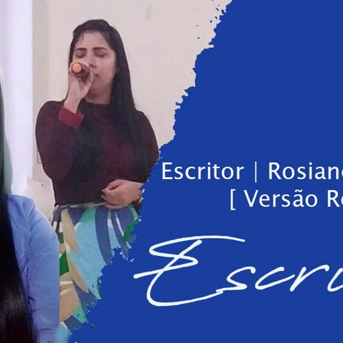 Escritor -  Misaias Oliveira -  Gospel( Remix) - Rosiane dos Anjos