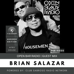 AUG14 - BRIAN SALAZAR (AFRO-LATIN-SOUL) | OPEN BAR RADIO