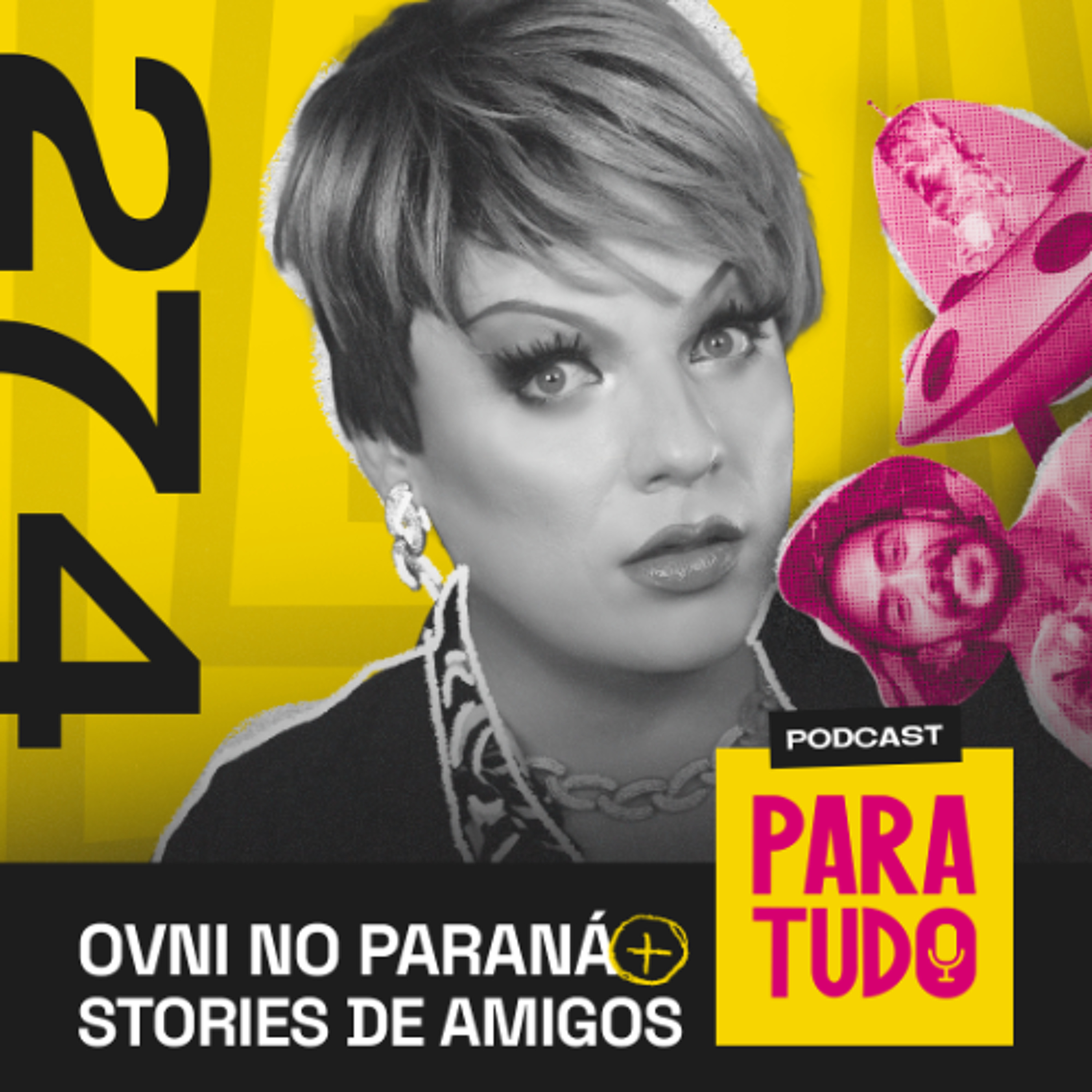 #274 - ET no Paraná: o avistamento da gay Mayk Leão