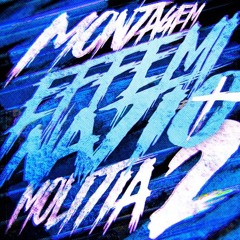 Montagem Effeminatio Molitia 2 (Super Slowed)