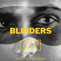Blinders On