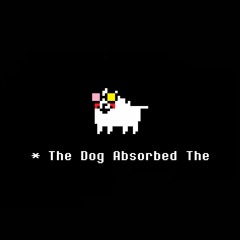 * The Dog Absorbed The