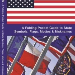 Epub State Flags & Facts: A Folding Pocket Guide to State Flags, Symbols, Mottos &