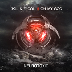Oh My God (feat. E-Coli)