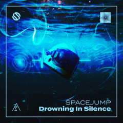 SPACEJUMP - Drowning In Silence