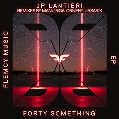 JP Lantieri - "Forty Something" EP