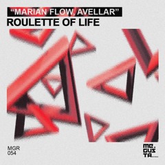 Marian Flow, Avellar - Roulette Of Life (Original Mix)