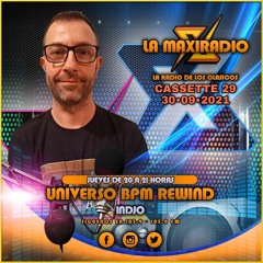 UNIVERSO BPM REWIND Cassette 29 - 30/09/21 - LA MAXI RADIO -
