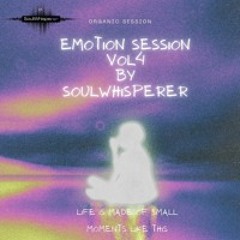 Emotion Session Episode 4 by Soul Whisperer