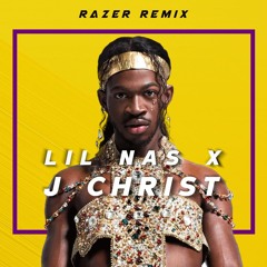 Lil Nas X - J Christ (Razer Remix)