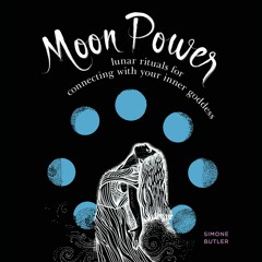 Moon Power by Simone Butler Read by Susan Hanfield - Audiobook Excerpt
